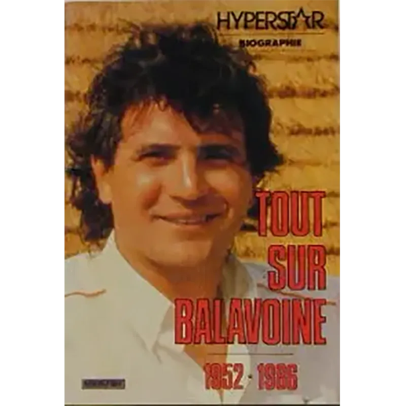 Tout sur Daniel Balavoine