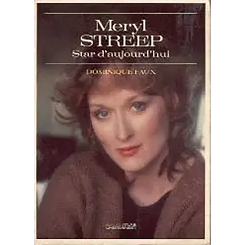 Meryl Streep - Star d'aujourd'hui
