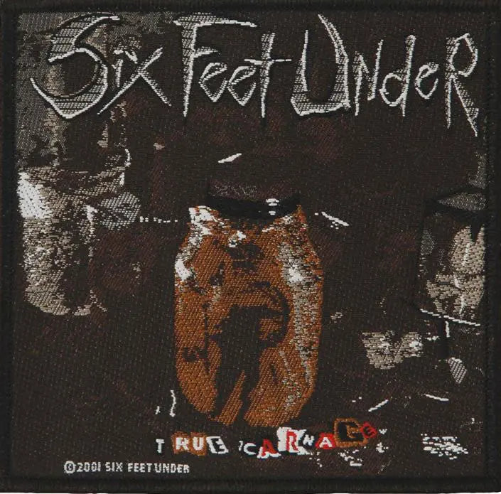 Ecusson Six Feet Under - True Carnage