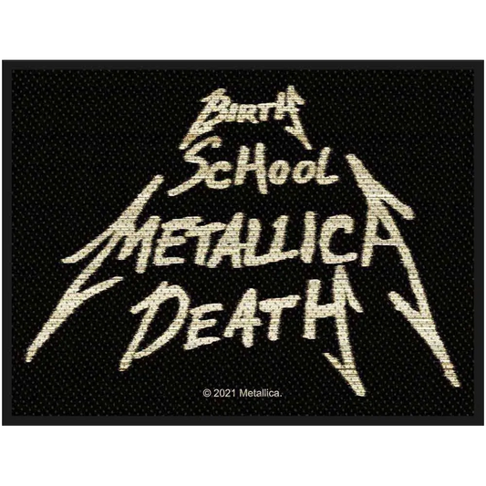 Ecusson Metallica - Birth School Metallica Death