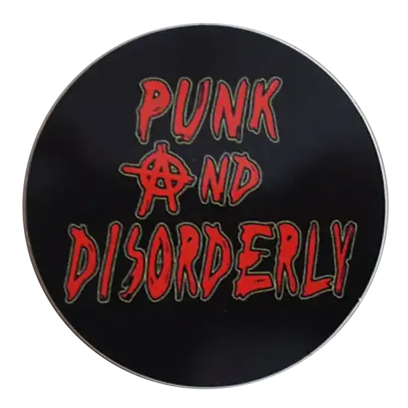 Autocollant Punk and Disorderly